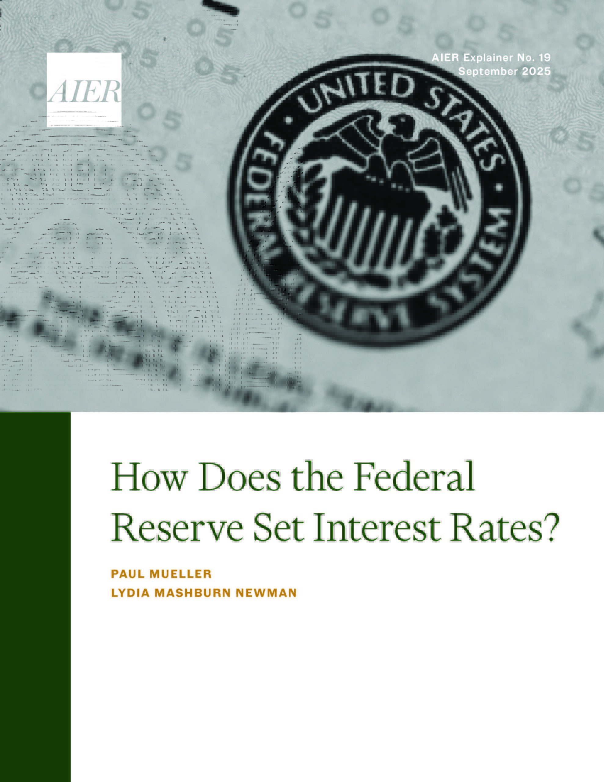 How Does the Federal Reserve Set Interest Rates? | AIER